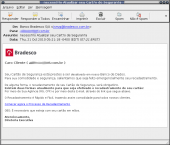 Os bancos não enviam este tipo de e-mail, cuidado não é do Bradesco.